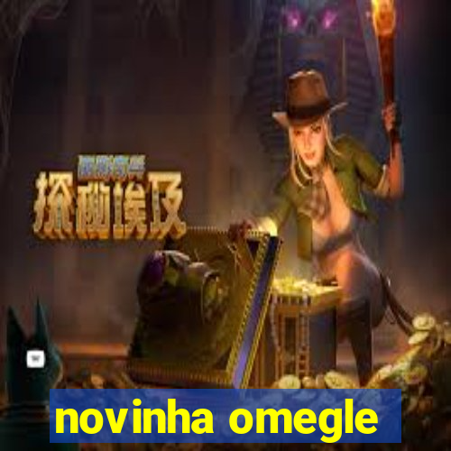 novinha omegle